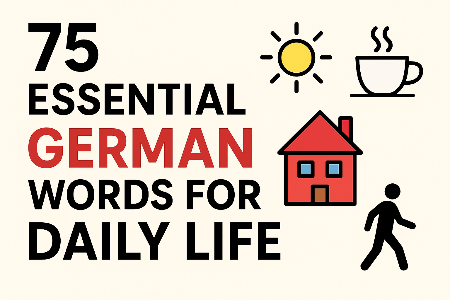 75 Essential German Words for Daily Life