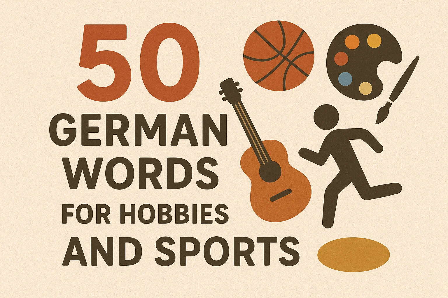 50 German Words for Hobbies & Sports You'll Actually Use