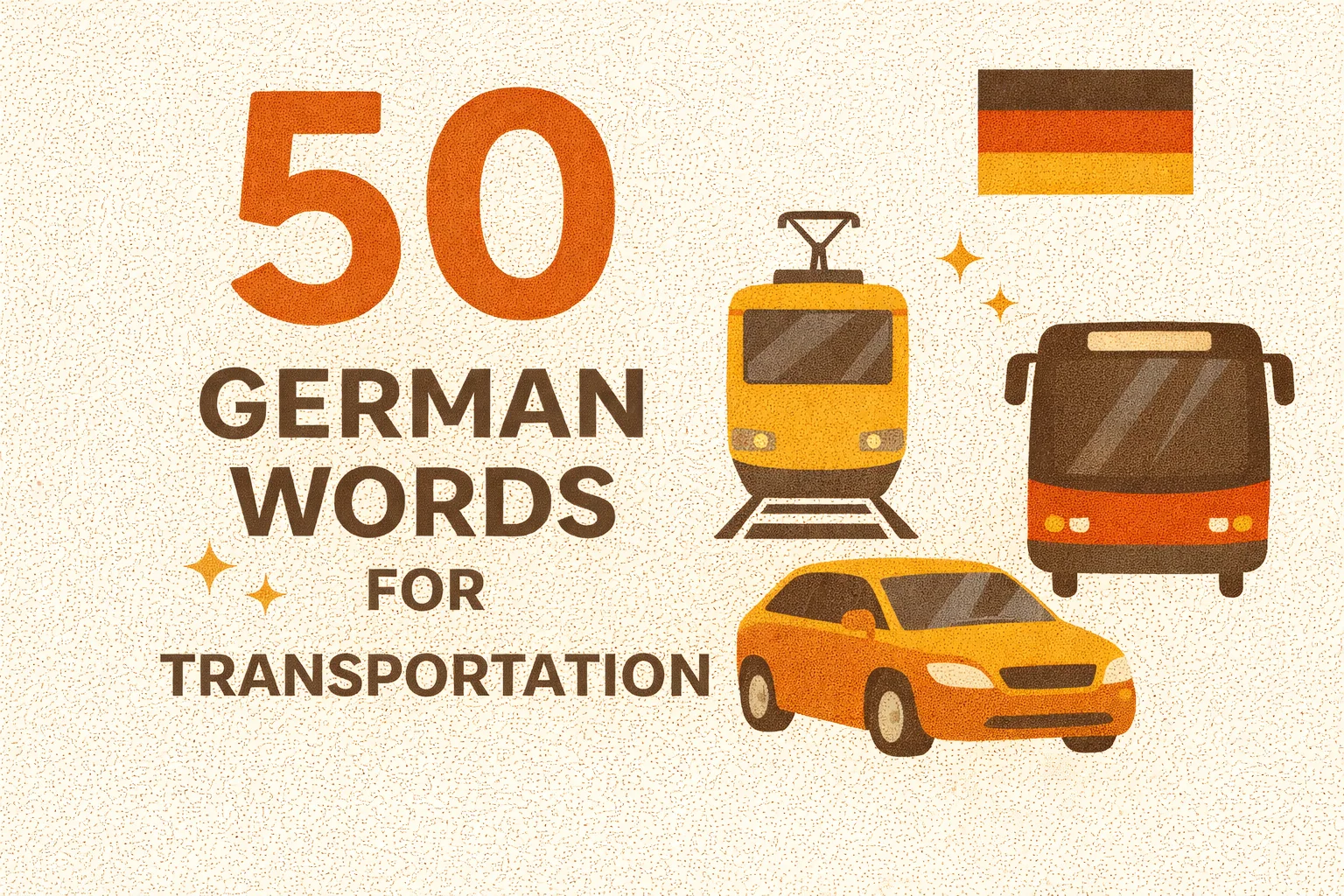 50 German Words for Transportation You Need to Know
